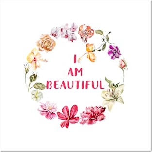 I AM BEAUTIFUL Posters and Art